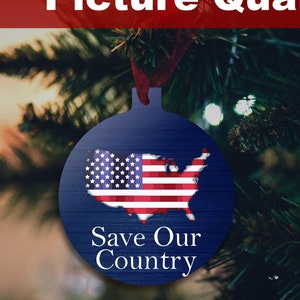 Save our Country, republican gift, American, american flag ornament, patriotic christmas, christmas ornament, personalized, custom, Trump