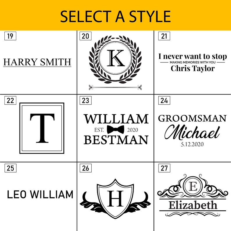 May include: A selection of nine different styles for personalized engraved gifts. The styles include a simple name, a monogram with a wreath, a quote, a monogram with a bow tie, a monogram with a shield, a monogram with a decorative border, and a simple name with a date.