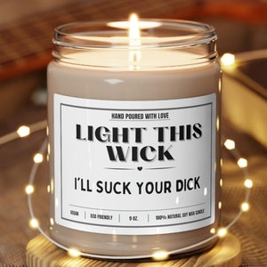 Boyfriend Gift for Him Light This Wick Soy Candles Couple Gift For Him Anniversary Gift Funny Candle Home Decor Valentines Gift