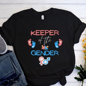 Keeper of the Gender Shirt Baby Announcement Gender Reveal Keeper Idea Family Reveal Tee Gender Reveal Party Shirt Team Boy Team Girl