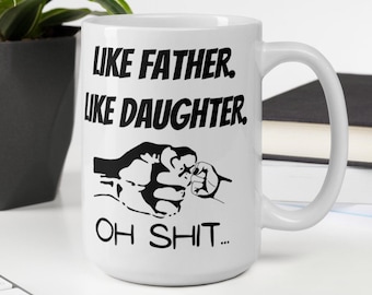 Dad Gifts from Daughter, Dad Funny Gift Idea Father's Day Christmas Birthday Gift for Dad from Daughter Funny Dad Coffee Mug Like Father