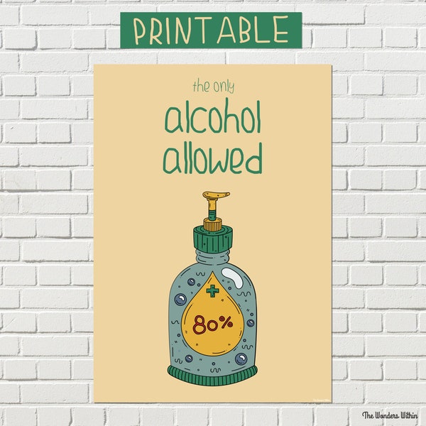 Printable Alcohol Allowed Poster. Hand Sanitize Required Sign. Funny Alcohol Poster.