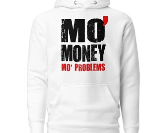 Mo Money | Mo Problems Pullover Hoodie