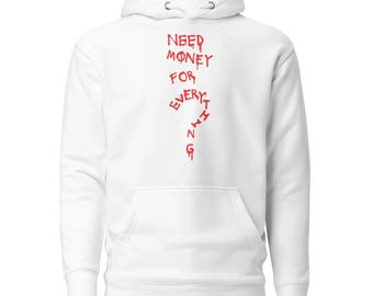 Money For Everything Pullover Hoodie
