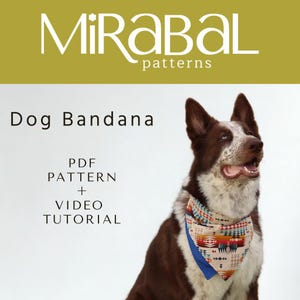 Op de afbeelding: Een bruin-witte hond draagt een patroon honden bandana met een blauwe accent. De afbeelding bevat de tekst "MiRaBaL patterns" en "Dog Bandana" met "PDF Pattern + Video Tutorial".