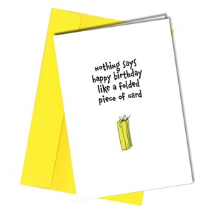 Nothing says birthday like | Funny Birthday card | Humour / Funny / Rude #1466