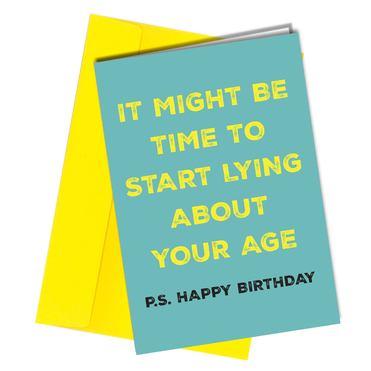 Lying about your age / Funny Birthday card / Friend mum dad sister brother #268