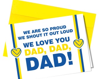 We shout it out loud | Burley Banksy | Dad Birthday Card / Fathers Day #BB013