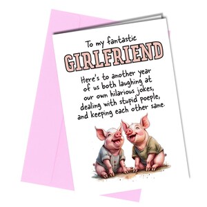 Fantastic Girlfriend, lachend om grappen Funny Pigs Anniversary Card #1754