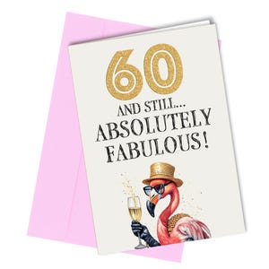 60 歳、最高に素敵！ 面白いフラミンゴの 60 歳の誕生日カード / 母、おばあちゃん #162