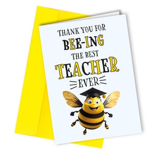 Grappige lerarenkaart Beeing The Best Teacher Ever / Bee-bedankkaart #1656