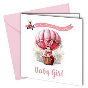Carte de félicitations de petite fille bienvenue dans le monde / nouveau bébé lapin rose n° 1818