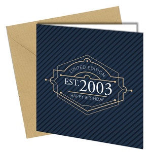 Est (Born in) 2003 Limited Edition Sohn Geburtstagskarte #1514
