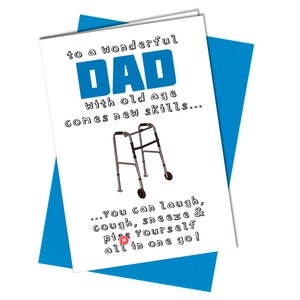 Vieillesse / Nouvelles compétences | Carte d'anniversaire des papas/fête des pères | grossier/drôle/humour adulte Vieux #1014