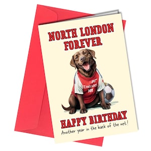 Cartão de aniversário do Arsenal Football, North London Forever Dog Design, vermelho e branco #1719