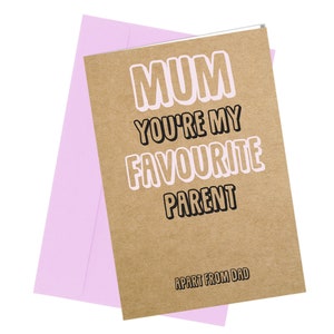 Tarjeta del Día de la Madre / Mamá / Amor / Grosero / Divertido / Descarado / Divertido El padre favorito de mamá n.° 233