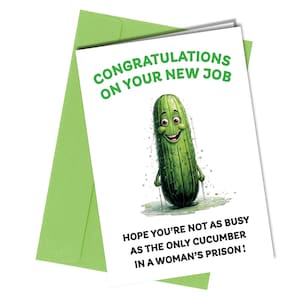 Felicitaciones por tu nuevo trabajo pepino divertido chiste grosero tarjeta de felicitación # 1804