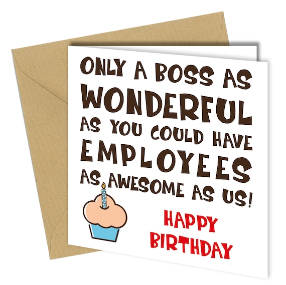 Wonderful Boss Birthday Card Awesome Employees Funny / Cheeky 441 - Etsy