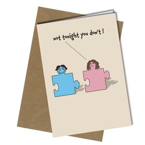 Jigsaw not tonight | Valentine / Anniversary Card | Girlfriend / Boyfriend / Wife / Husband | Humour /  Funny / Rude #1472