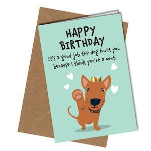 Buon lavoro, il cane ti ama, divertente e maleducato, biglietto di compleanno / anniversario / San Valentino n. 1080