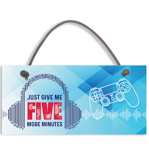 Gaming Blue  Door Sign / Plaque - Five more minutes - Birthday Gift #1504