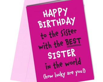 The best Sister in the world | Lucky | Birthday card | Funny / Cute #447