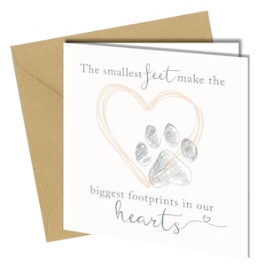 The Smallest Feet / Pet / Dog Cat Bereavement Sorry for your loss Death card #73