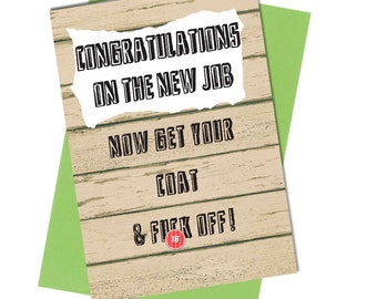 OFFICE CARD New Job Leaving Work Colleague Bye Rude Greeting Funny Card #750