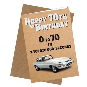 Biglietto di auguri per il 70° compleanno / Biglietto di auguri / Jaguar E Type / Commedia maleducata divertente / Umorismo n. 326