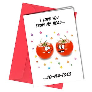 De mi cabeza tomates / San Valentin / Cumpleaños / Tarjeta de aniversario / Grosero / Divertido / Descarado #1200