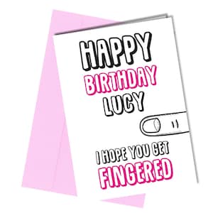 Personalised and non personalised Rude Birthday Card funny offensive humour cheeky friend #209
