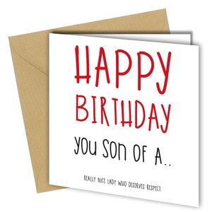 FELIZ ANIVERSÁRIO, seu filho De Um Cartão de Aniversário Humor Adulto Engraçado Rude 6x6 #596