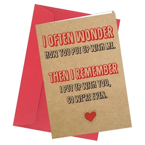 Carte d'anniversaire pour la Saint-Valentin Salutations grossières, blague humoristique, Mets up with Me # 309