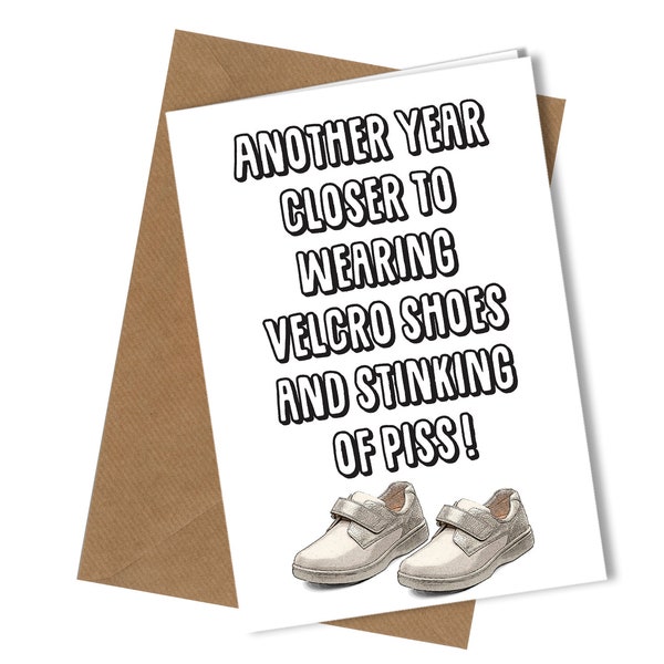 Wearing Velcro Shoes | Dad / Mum Birthday Card | Comedy Rude Funny Humour #234