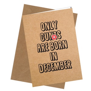 Geboren in december Verjaardagskaart / Wenskaart / Komedie / Onbeleefd / Grappig / Humor #321