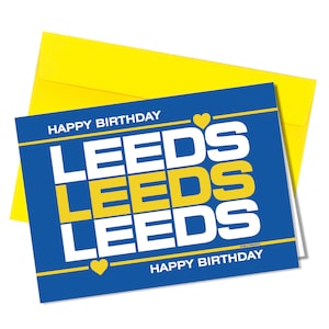 Leeds Leeds Leeds| Burley Banksy | Birthday Card #BB008