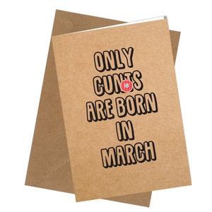 Nato a marzo Biglietto di auguri di compleanno / Biglietto di auguri / Commedia / Maleducato / Divertente / Umorismo #312
