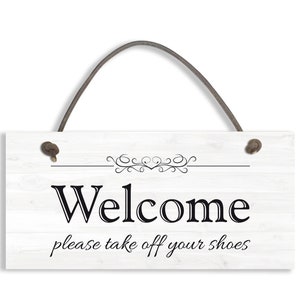 Welcome Please Take Off Your Shoes Hanging Plaque Sign House Porch Decor #1296