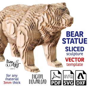 Può includere: Una statua di orso in legno composta da pezzi di legno a strati. L'orso è marrone e beige, con venature del legno visibili. Il testo sull'immagine recita "BEAR STATUE SLICED sculpture VECTOR template" e "DIGITAL DOWNLOAD". Progettato per materiale di 3 mm di spessore.