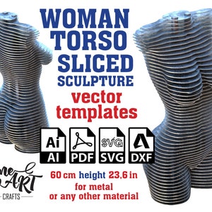 Frau Torso Skulptur geschnitten Vektor-Vorlage 60 cm, weiblicher Torso Skulptur, Frau Torso Statue, weibliche Statue, Metallstatue svg, Ai, Dxf, Pdf