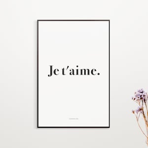 Je t&#39;aime. I love you, Mother&#39;s Day Art Gift /Anniversary/Nursery/Bday/Self, French Minimal Type Print, Love Wall Decor, Instant Download