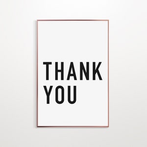 Thank You Sign Download, Small Business Supply for your retail boutique, Gratitude Art, Minimal Type Print, Printable Sign, Instant download