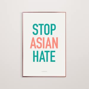 Detener la descarga de signos de odio asiático, impresión de césped de derechos civiles, detener el racismo, detener el odio de AAPI, cartel del orgullo asiático, descarga instantánea del cartel imprimible