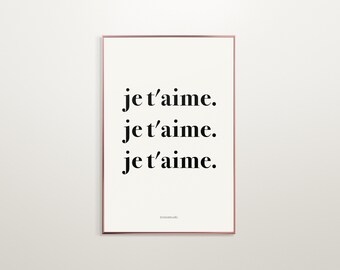 Je t'aime French Love Wall Art, Minimalist Home Decor, Bring Great Energy (Digital Download)