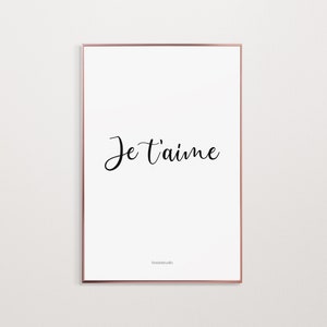 Je t&#39;aime. I love you, Art Gift For Anniversary/Nursery/Bday/Self, French Minimal Type Design, Love Attract Wall Print, Instant Download