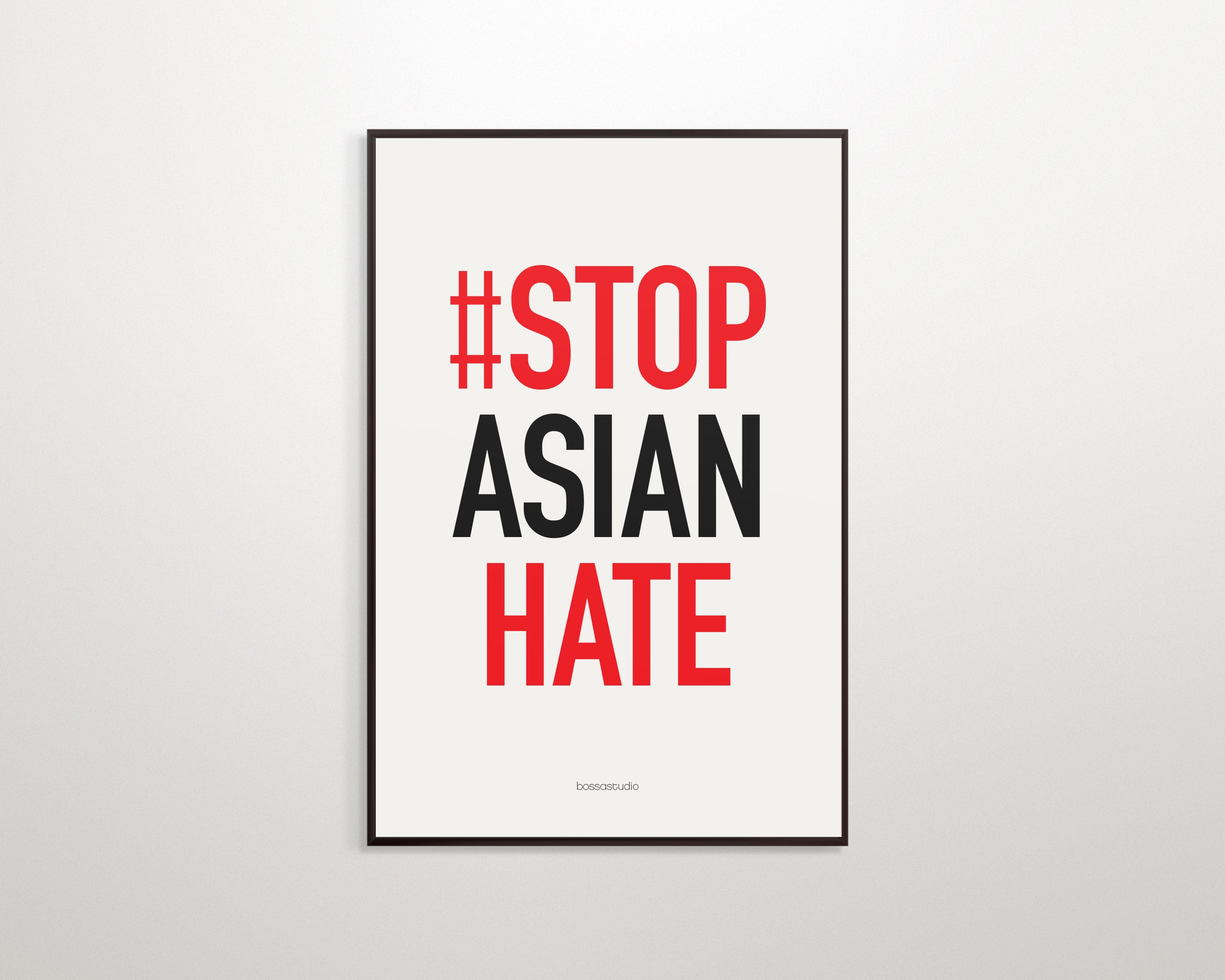 Stop Asian Hate Sign Download, Civil Rights Lawn Print, Stop Racism, Stop AAPI Sign, Asian Pride & Protest, Digital Poster Instant Download