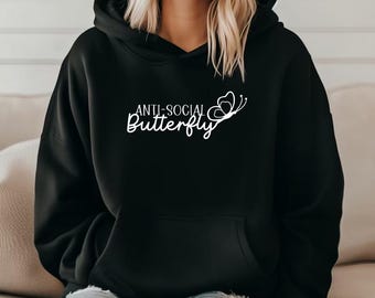 Anti-Social Butterfly Graphic Hoodie, Positive Vibes Cosy Sweater
