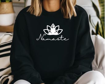 Namaste unisex sweatshirt, yoga graphic top, yoga motivational mindfulness positive sweatshirt