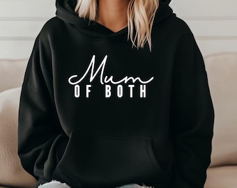 Mum of Both Graphic Hoodie, Cozy Mothers Day Gift