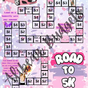 Könnte beinhalten: Ein rosa und violettes Spielbrett mit dem Titel "Road to 5K" und der Anweisung "Pick a card and save that amount". Das Brett zeigt ein rosa Auto, Schmetterlinge und Dollarbeträge in Quadraten.